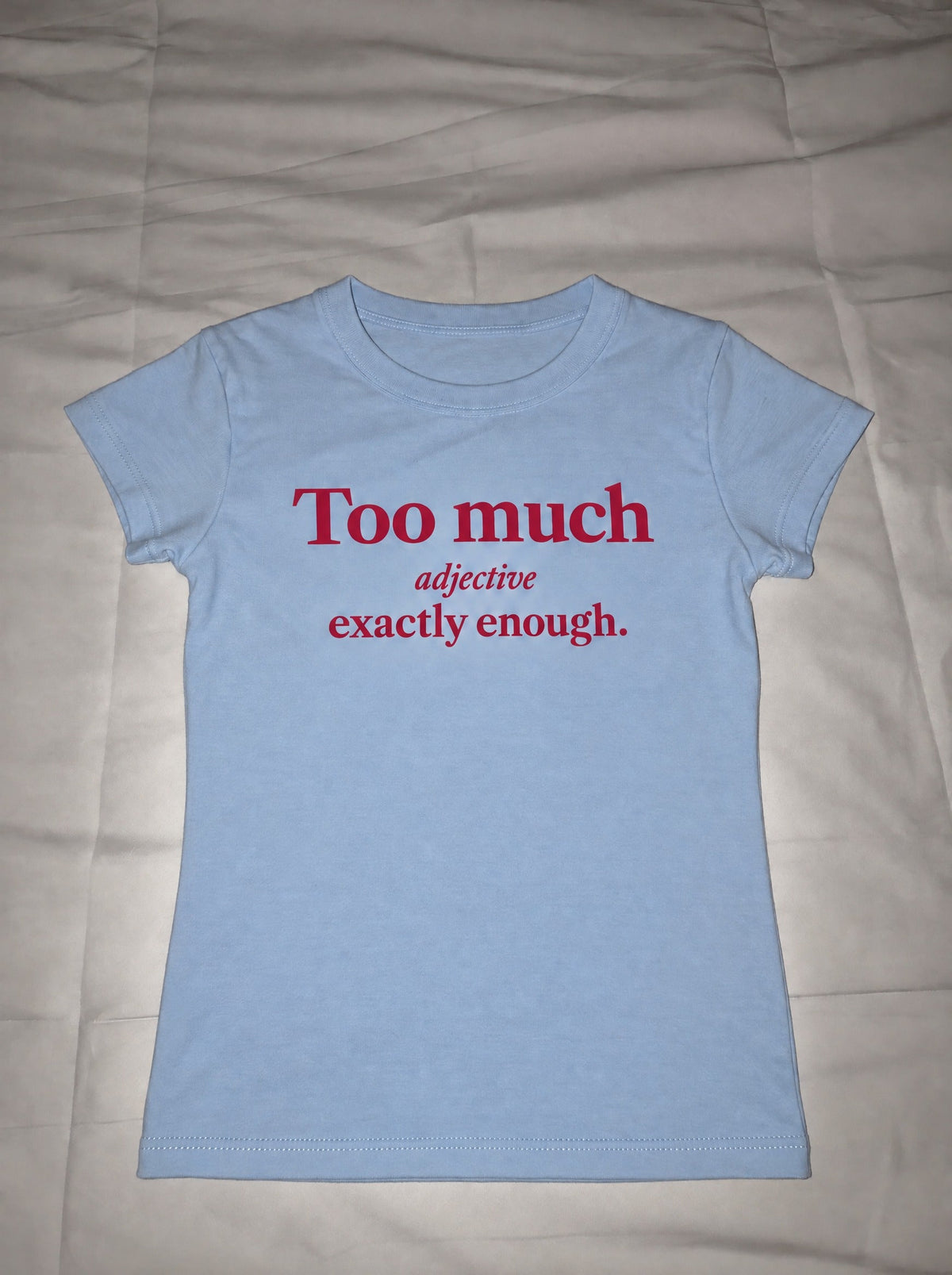 Baby Tee. exactly enough – flat lay